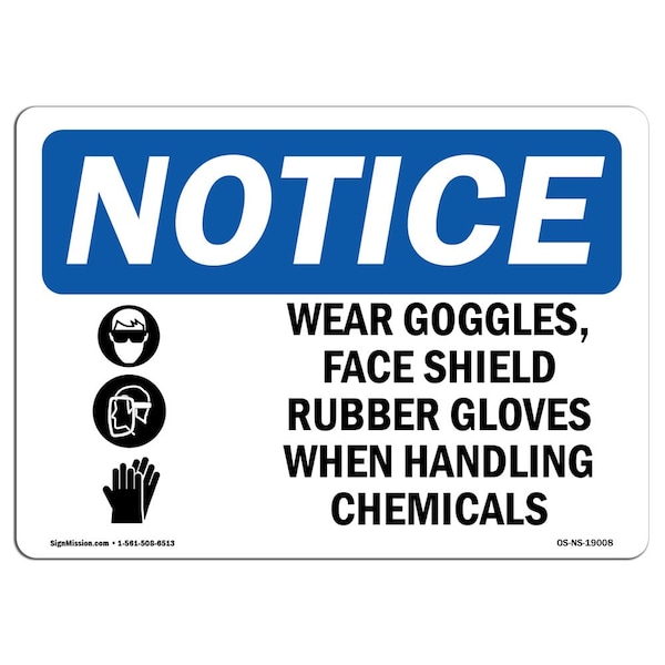 OSHA Sign, Wear Goggles Face Shield & With Symbol, 14in X 10in Aluminum, 14" W, 10" H, Landscape